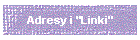 Adresy i "Linki"