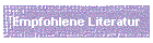 Empfohlene Literatur