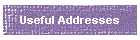 Useful Addresses